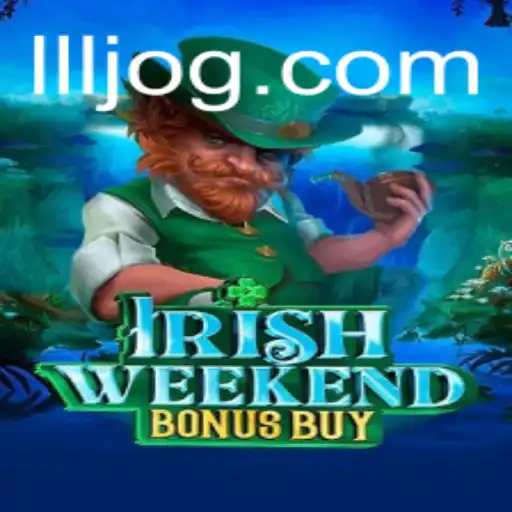 Descubra o Entusiasmante Jogo IrishWeekendBonusBuy